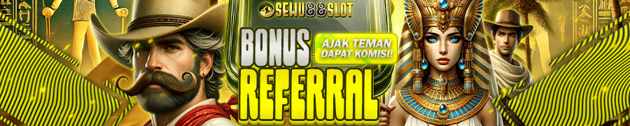 BONUS KOMISI AJAK TEMAN SEWU88SLOT